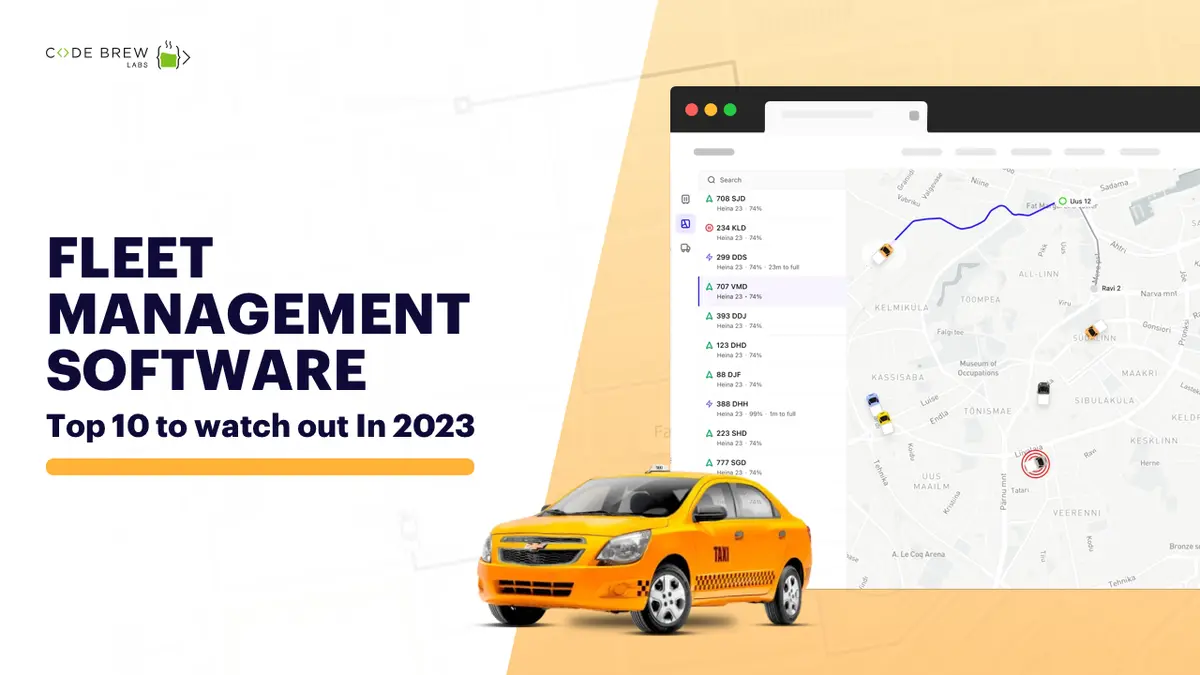 Fleet Management Software: Top 10 to Watch Out